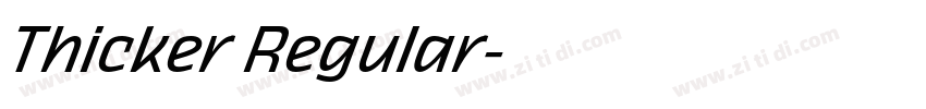 Thicker Regular字体转换